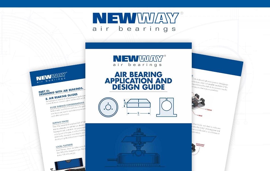 Design and Application Guide New Way Air Bearings 2021